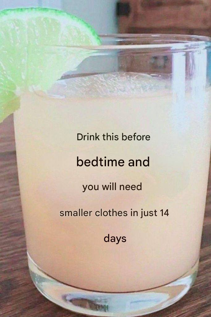Bedtime drink to remove all belly fat in just 1 week.