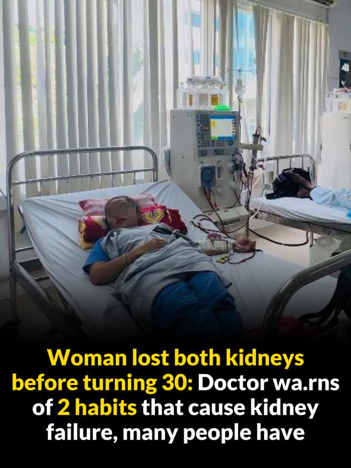 Woman lost both kidneys before turning 30: Doctor wa.rns of 2 habits that cause kidney failure, many people have