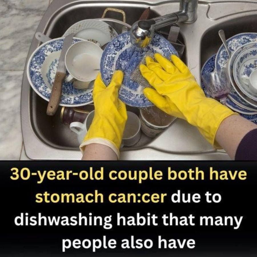 30-year-old couple both have stomach can:cer due to dishwashing habit that many people also have