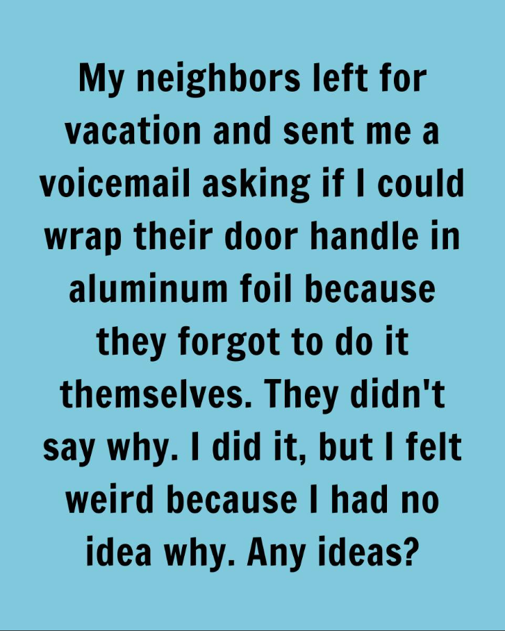 The Trick Using Aluminum Foil on Door Handles