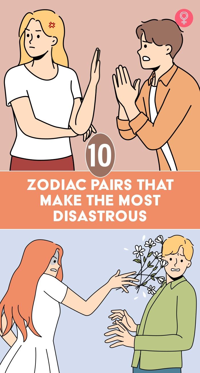 10 Zodiac Pairs That Make The Most Disastrous Couples