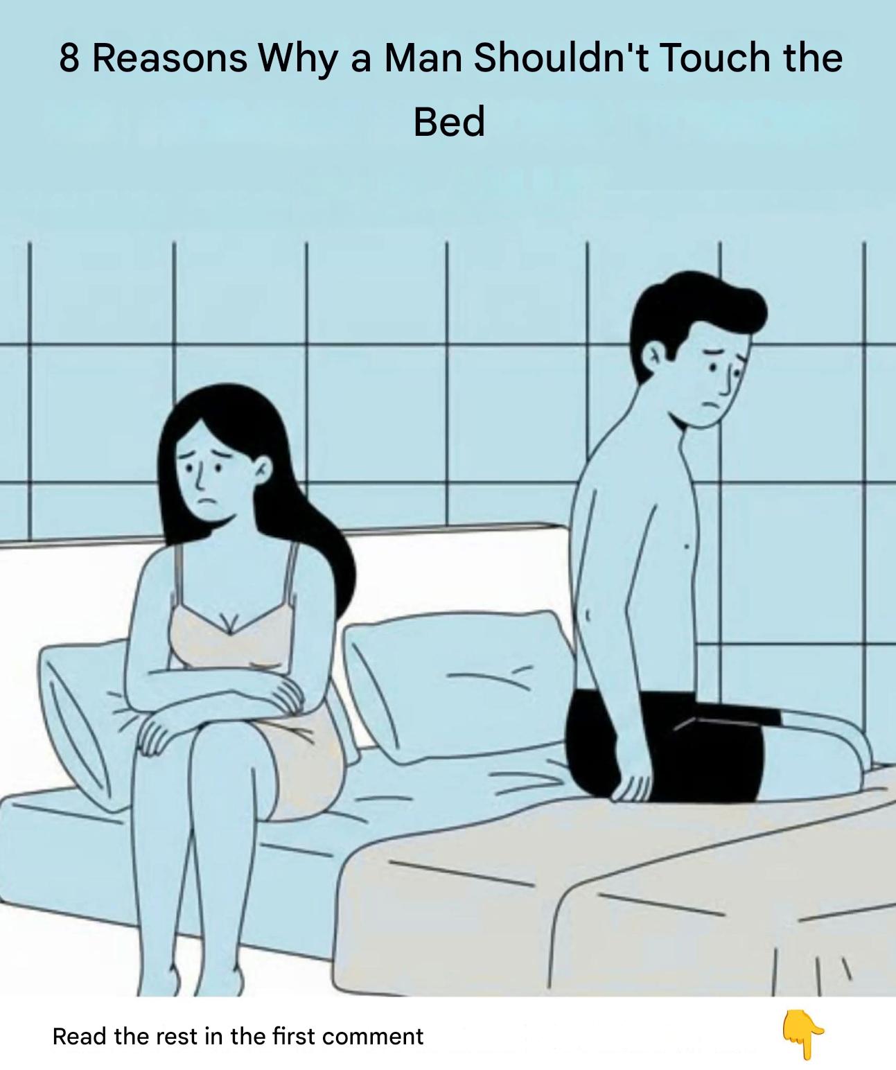 8 Reasons Why a Man Doesn’t Touch You Anymore in Bed Check out the 1st comment